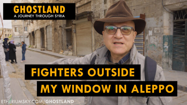 GHOSTLAND: A Journey Through Syria